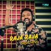 RAJA RAJA(feat. RUKU SUNA) - Kumar M&Ruku Suna