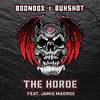 The Horde(feat. Jamie Madrox) (Explicit) - Boondox&Bukshot&Jamie Madrox