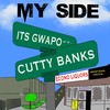 My Side (Explicit) - Its Gwapo&Cutty Banks