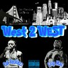 West 2 West (feat. Crip Mac) (Explicit) - Pak Recklezz&Crip Mac