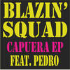 Capuera feat. Pedro (Radio Edit) - Blazin' Squad