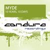 10 Years 10 Days (Original Mix) - Myde