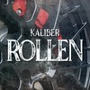 Rollen (Explicit) - Kaliber&4SQUAD