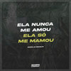 Ela Nunca Me Amou, Ela Só Me Mamou (Explicit) - Skorps&MC Brooklyn