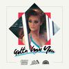 Gotta Have You (feat. Lola Disco ☀) - CyanBlue&Lola Disco ☀