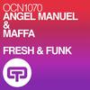FRESH & FUNK (Maffa Groove Mix) - Angel Manuel&Maffa