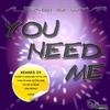 You Need Me (Re-Style 09) - Alexei&Omar