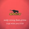 High With You 2018 (Andy Craig & Prodigio Remix) - Andy Craig&Gibbs