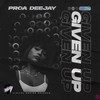 Given Up (Original Mix) - Proa Deejay