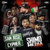 Shimo Media San Jose Cypher 1 (feat. Stretch, Justo2100, Deja Carter, Yist, Yakeebo, Sweet Arianna, Mary Jane & LMB Letrece) (Explicit) - Shimo Media&Stretch&Justo2100&DEJA CARTER&Yist&Yakeebo&sweet arianna&Mary Jane&LMB Letrece