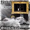 SMOKED OUT (Explicit) - J N S