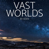 Vast Worlds - musicbyaden