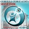 Miami Tribe (Original WMC Club Mix) - George F&George Acosta