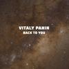 Back to You - Vitaly Panin