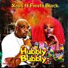 Hubbly Bubbly(feat. Fiesta Black) - Xosti&Fiesta Black