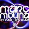 Pressure (Original Mix) - Marc Molina