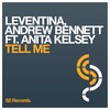 Tell Me (Original Mix) - Leventina&Andrew Bennett&Anita Kelsey