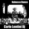 Nabucco Dance (Extended Version) - Carlo Lentini DJ