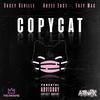 Copycat(feat. Eazy Mac & Auzze East) (Explicit) - Casey Deville&Eazy Mac&AUZZE EAST