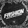 Fashion (Explicit) - Belko&Nathan Toddy&Negui&Duk