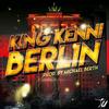 Berlin(feat. King Kenni) - DJ Michael Berth&King Kenni