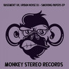 Smoking Papers (Original Mix) - Basement UK&Urban Noise DJ