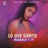 Lo Que Siento - Santana The Producer&Marely G. Ch