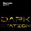 Dirty Money (Original Mix) - Max Lake