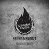 Heaven (Luiz Ferrari Remix) - Bruno Mendoza&Luiz Ferrari
