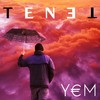 Tenet (Explicit) - YEM