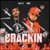 Been Brackin (Explicit) - RallyB&Rucci