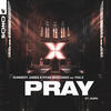 PRAY - Sunnery James & Ryan Marciano&Yax.x&Sabri