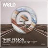 Same But Different (Original Mix) - Third Person
