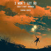 I Won't Let Go (Tarrow Remix) - Sazu&Mary Shannon