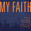 My Faith (Single) - PWOC&Nathan Young