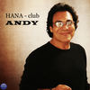 Hana - Club WAVE - Andy