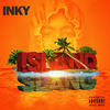 Island Slang (Explicit) - Inky
