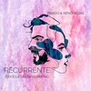 Recurrente (Bonjour Madame Remix) - Prado&Reno Rojas&Bonjour Madame