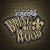 Bring The Wood - K. Gates