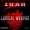 Lyrical Weapon - IRAH&Terror Danjah