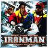 Ironman (feat. Robby Fairfax & Sauceman Teezy) (Explicit) - Iodine P.&Robby Fairfax&Sauceman Teezy