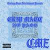 No Pass (feat. Crip Mac) (Explicit) - Century Muisc Entertainment&Crip Mac