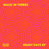 Heady Days - Magic in Threes