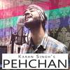 Pehchan - Karan Singh