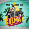 Calma - Pablo Aranda&Jeydan&Ojeda
