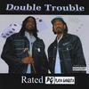 Y U pagin' Me (Explicit) - Double Trouble