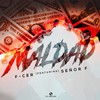 Maldad(feat. Señor F) - F-CER&Señor F