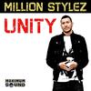 Unity - Million Stylez