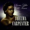 Just You, Just Me - Thelma Carpenter&Teddy Wilson&The Ames Brothers&Avon Long