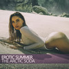Erotic Summer (String Extravangat Mix) - The Arctic Soda